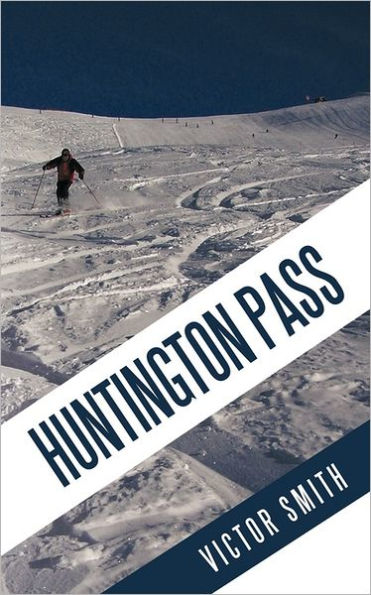 Huntington Pass