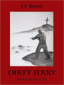 DIRTY JERRY: Faith in the real world
