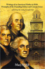 Writings of an American Mother in 2010: Principles of the Founding Fathers and Current Issues: ...planting the seeds of Leadership