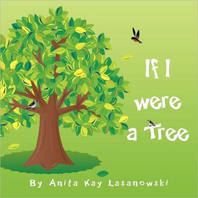 imaginative essay on if i were a tree
