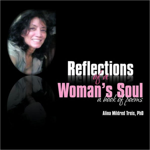 Reflections of a Woman's Soul: a book of poems
