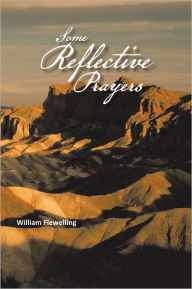 Title: Some Reflective Prayers, Author: William Flewelling