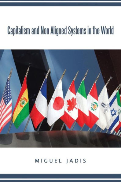 Capitalism and Non Aligned Systems the World