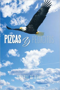 Title: Pizcas y Pedacitos, Author: Eduarda de Jesus