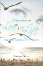 Reflections of Love and Life Through the Eyes of a Woman