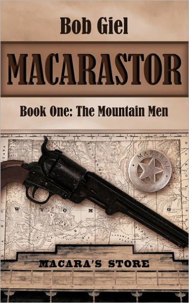Macarastor: Book One - The Mountain Men