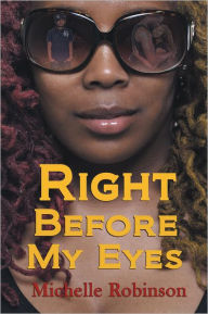 Title: Right Before My Eyes, Author: Michelle Robinson