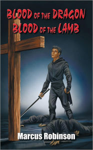 Title: Blood of the Dragon, Author: Marcus Robinson