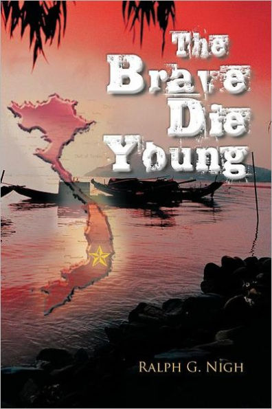 The Brave Die Young