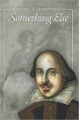 Something Else: More Shakespeare and the Law