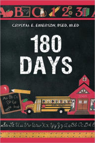 Title: 180 DAYS, Author: Crystal E. Emerson