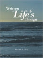 Written in Life's Design