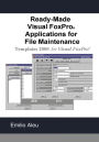 Ready-Made Visual Fox Pro Applications For File Maintenance