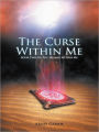 The Curse Within Me: Book Two Of: the Wizard Within Me