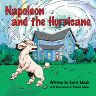 Title: Napoleon and the Hurricane, Author: Katie Moak