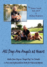 Title: All Dogs Are Angels At Heart: Make your dog an 