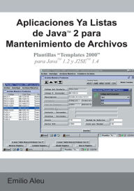 Title: Aplicaciones Ya Listas de Java 2 para Mantenimiento de Archivos: Plantillas 