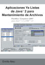 Aplicaciones Ya Listas de Java 2 para Mantenimiento de Archivos: Plantillas 