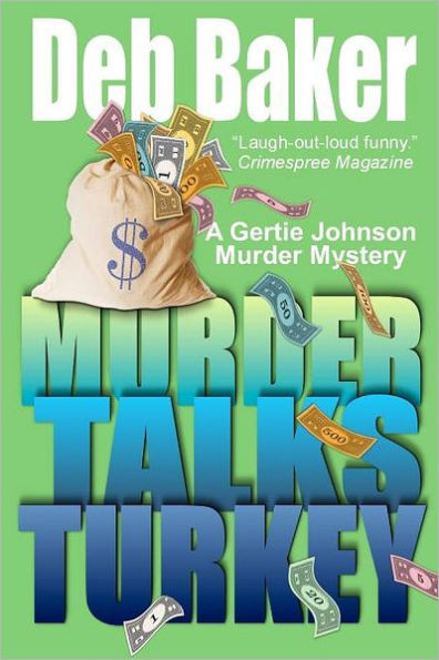 Murder Talks Turkey: A Gertie Johnson Murder Mystery