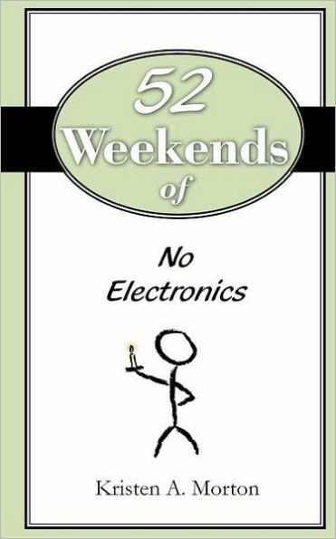 52 Weekends of No Electronics