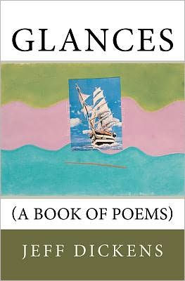 Glances: (A Book of Poems)