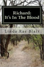 Richard: It's In The Blood