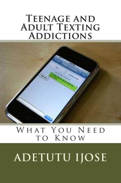 Teenage and Adult Texting Addictions: What You Need to Know
