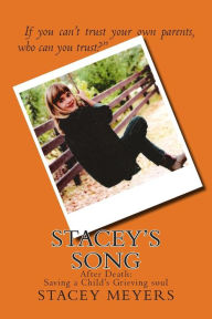 Title: Stacey's Song, Author: Cynthia Meyers-Hanson