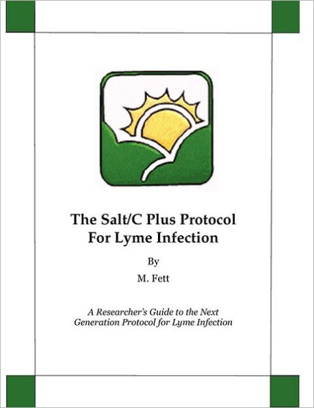 The Salt/C Plus Protocol for Lyme Infection