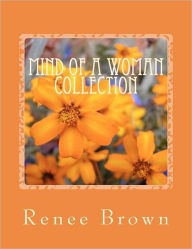 Title: Mind of A Woman Collection, Author: Renee Brown