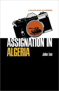 Title: Assignation in Algeria, Author: John Lee