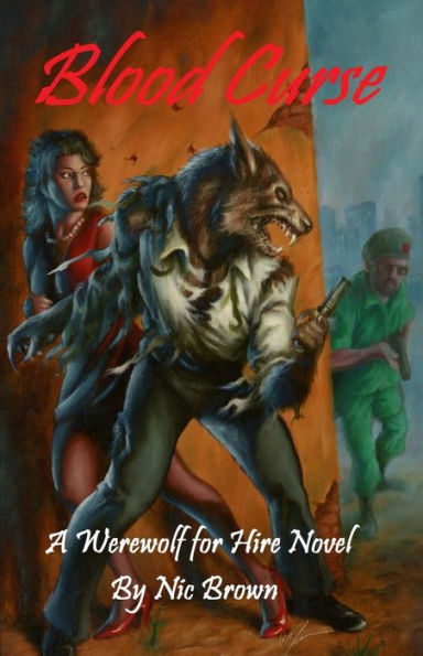 Blood Curse: A Werewolf for Hire Novel