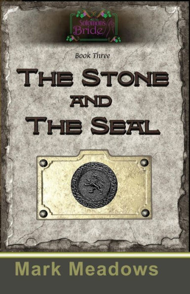 The Stone and the Seal: Solomon's Bride Book 3