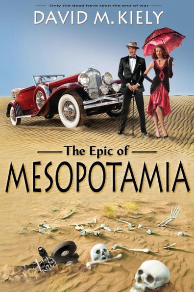 The Epic of Mesopotamia