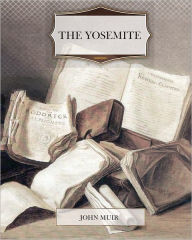 Title: The Yosemite, Author: John Muir