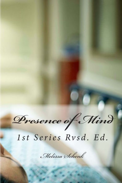 Presence of Mind: 1st Series Edition
