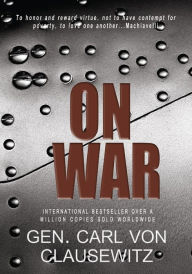 Title: On War, Author: Carl von Clausewitz