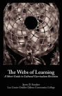 The Webs of Learning: A Short Guide to Cultural Curriculum Revision