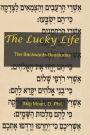 The Lucky Life: The Backwards Beatitudes