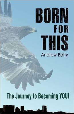 Born for This: The Journey to Becoming You