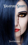 Alternative view 2 of Vampire Shift: Kiera Hudson Series One (Book 1)