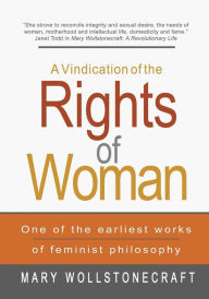 Title: A Vindication of the Rights of Woman, Author: Mary Wollstonecraft