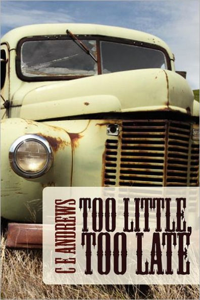 Too Little, Too Late