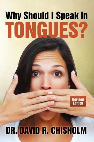 Why Should I Speak in Tongues?