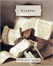 Title: Walking, Author: Henry David Thoreau