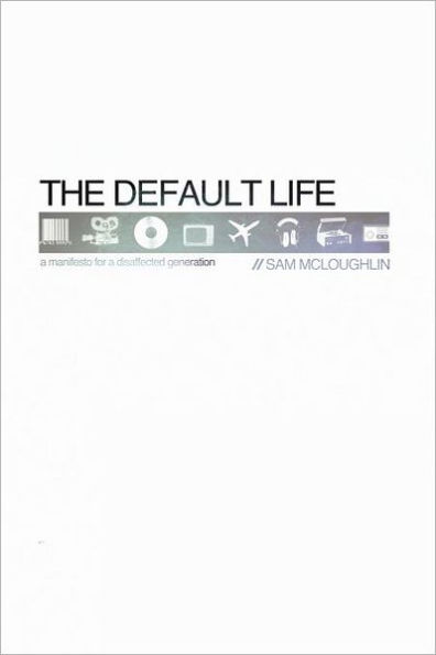 The Default Life