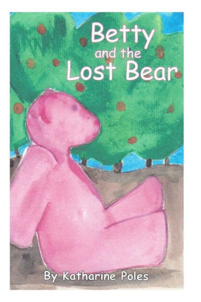 Betty And The Lost Bear