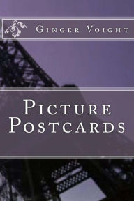 Title: Picture Postcards, Author: Ginger Voight