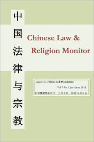Title: Chinese Law and Religion Monitor 01-06 / 2011, Author: ChinaAid Association