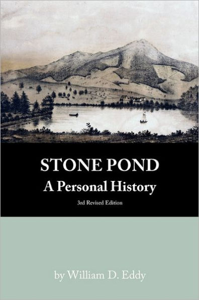 Stone Pond: A Personal History